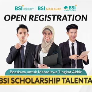 BSI Maslahat Membuka Kembali Program BSI Scholarship Talenta 2023, Simak Persyaratannya!