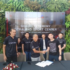 Teken Kerjasama dengan Kyzn, Ciputra Bangun Sport Center Terlengkap di Northwest CitraLand Surabaya